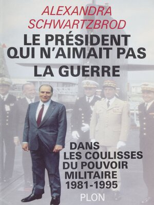 cover image of Le Président qui n'aimait pas la guerre